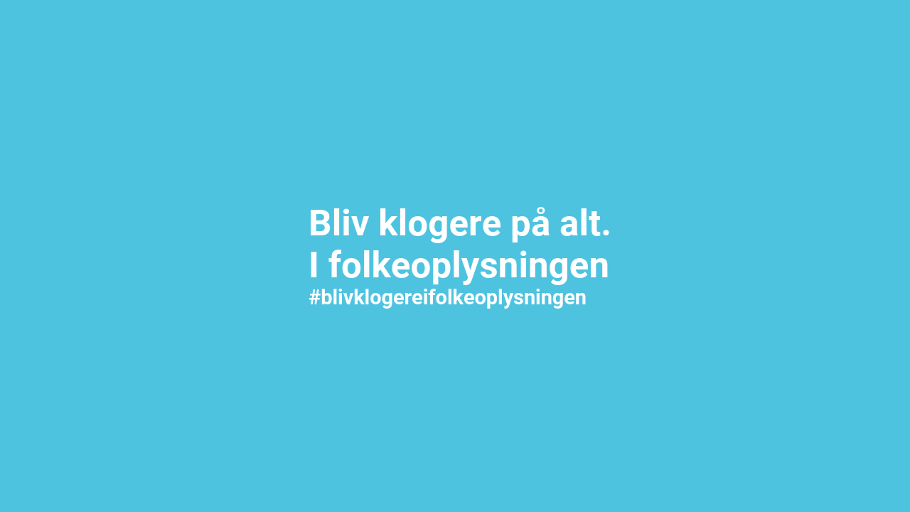 Bliv Klogere I Folkeoplysningen