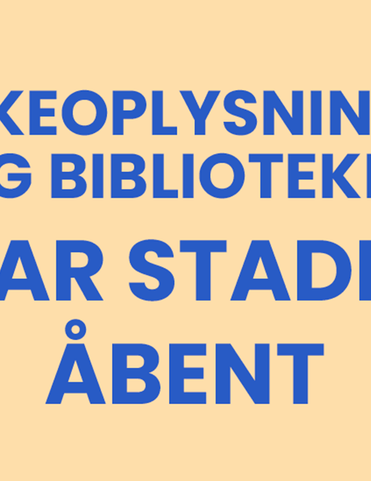 Folkeoplysningen har stadig åbent!